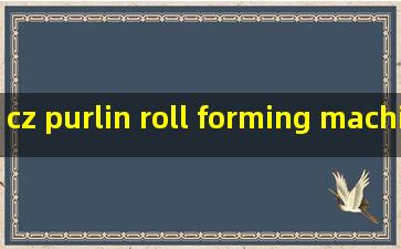 cz purlin roll forming machine exporter